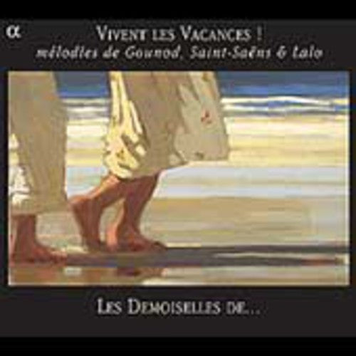 Gounod/Saint-Saens/Lalo - Vivent Les Vacances / Various [CD]