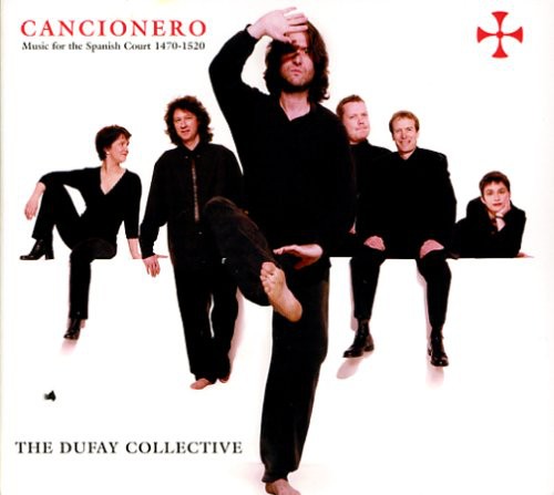 The Dufay Collective - Cancionero: Music from Court of Catholic Monarchs [CD]