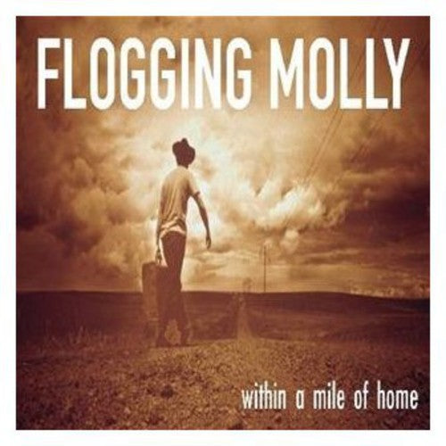 Flogging Molly - Within A Mile Of Home - Music CD