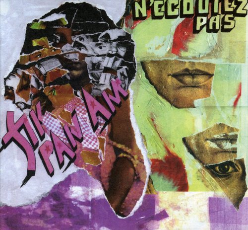 Fly Pan Am - N'ecoutez Pas [CD]