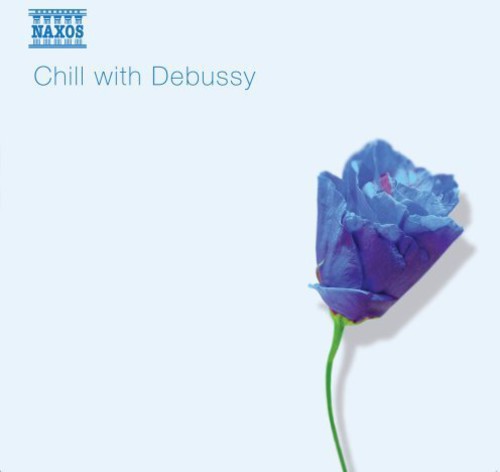 Various Artists - Chill with Debussy [CD]