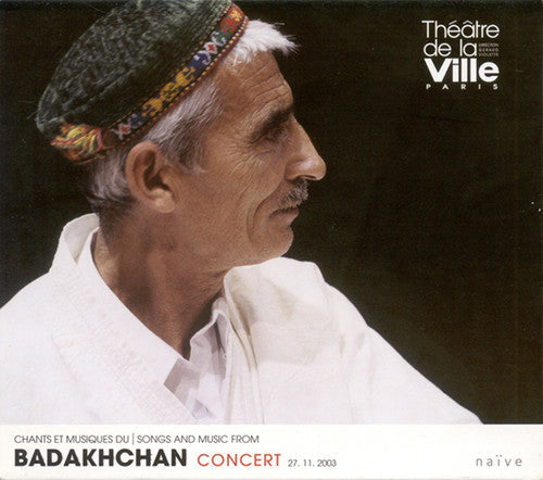 Songs & Music From Badakhchan - Songs and Music From Badakhchan [CD]