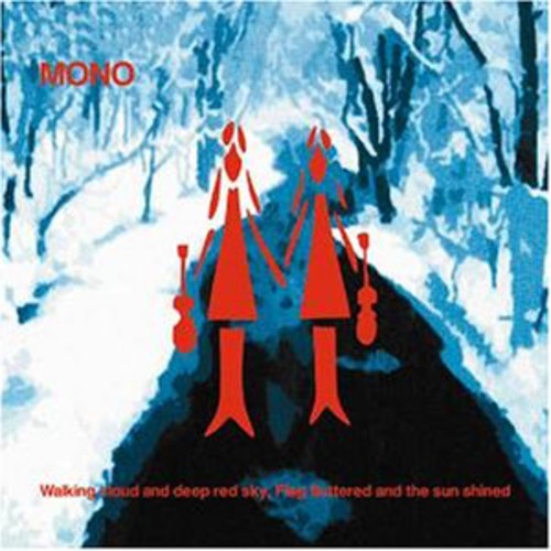Mono - Walking Cloud & Deep Red Sky Flag Fluttered & Sun - Vinyl Record