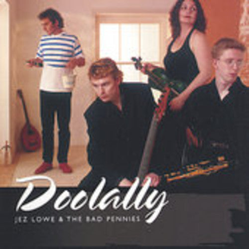 Jez Lowe & The Bad Pennies - Doolally [CD]