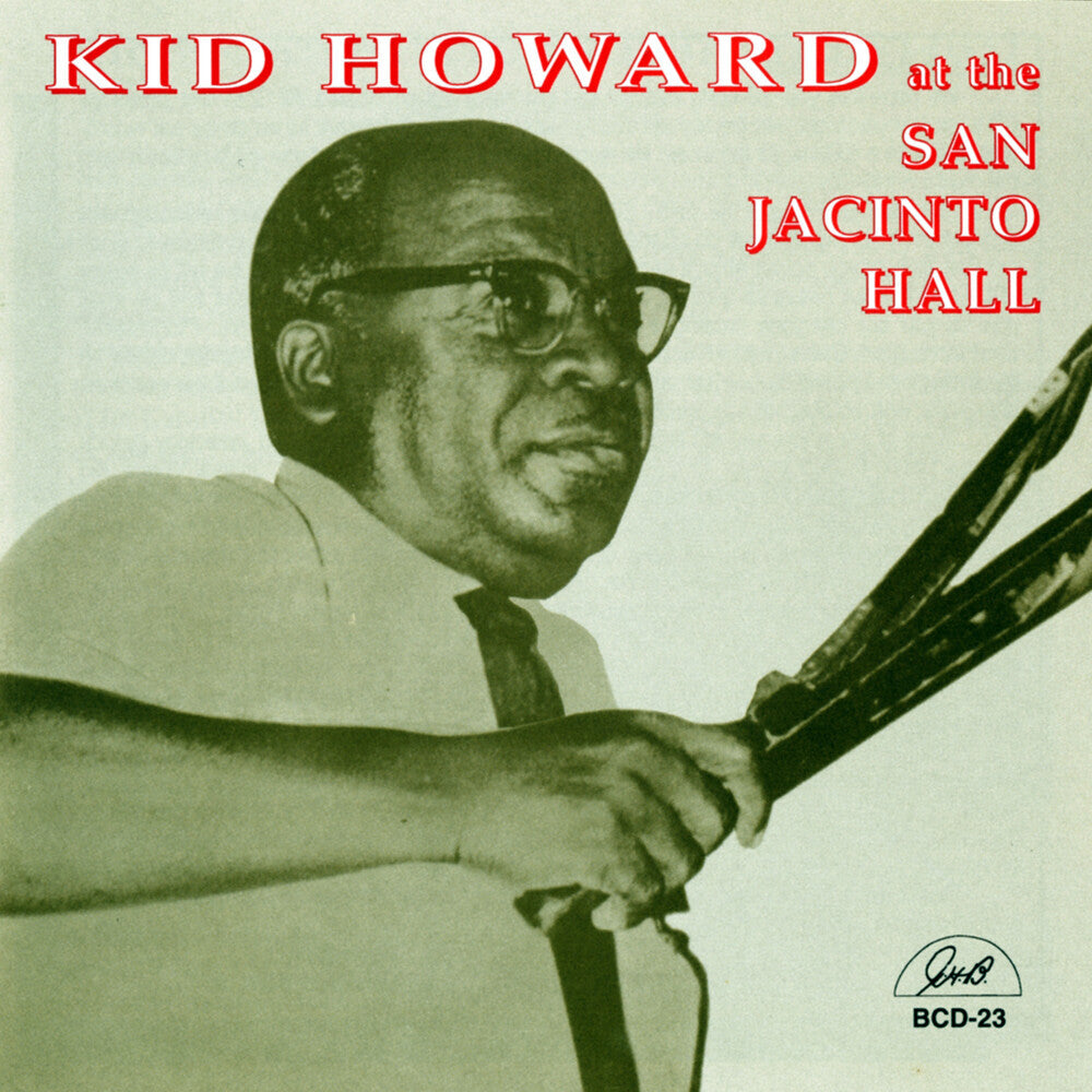 Kid Howard - Kid Howard at San Jacinto Hall [CD]