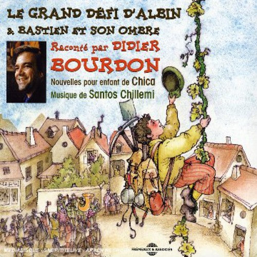 Didier Bourdon - Le Grand Defi D'albin [CD]