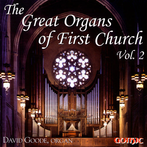 David Goode - Great Organs of First Church 2 [CD]