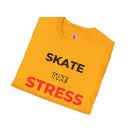 Skate The Stress Away Unisex T-Shirt