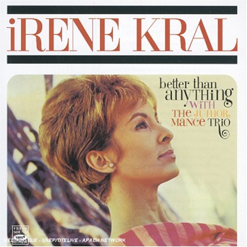 Irene Kral - Better Than Anything [CD]