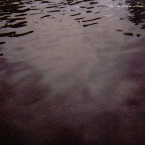 Tarentel - We Move Through Weather [CD]