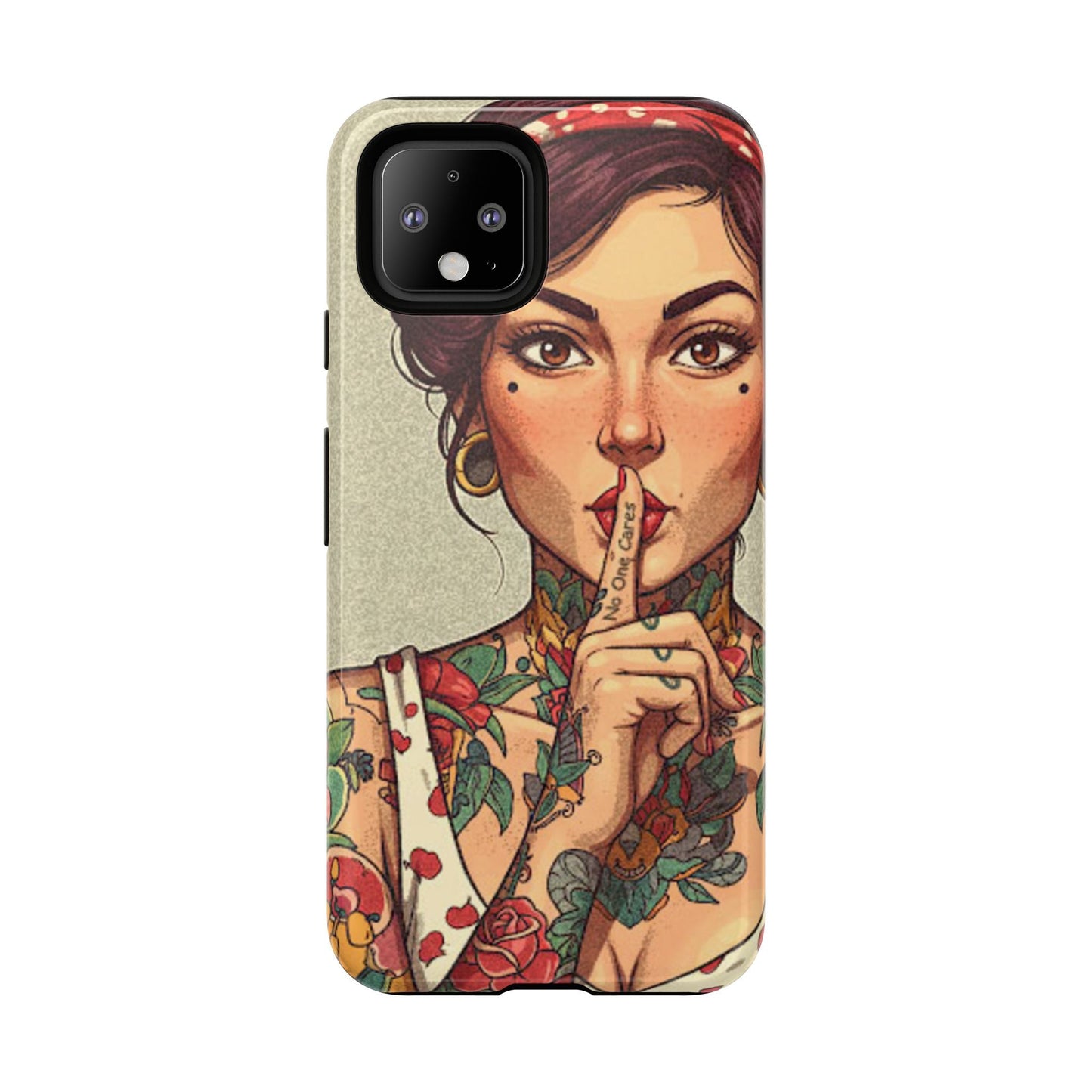 Shh No One Cares Tough Phone Case