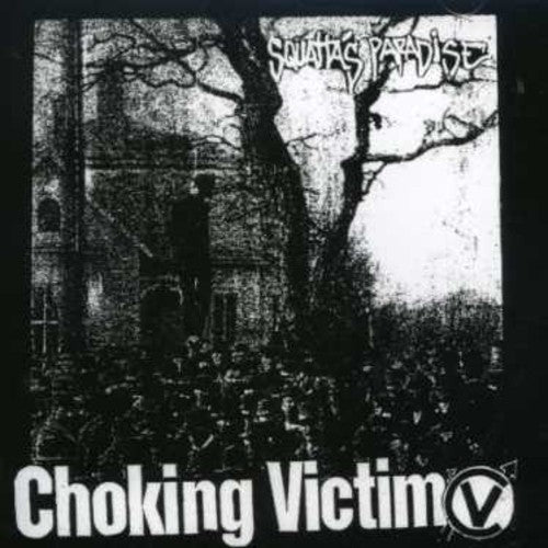 Choking Victim - Crack Rock Steady EP/Squatta's Paradise * [CD]