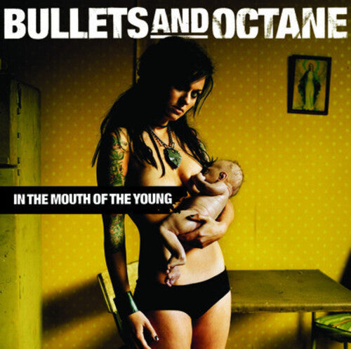 Bullets & Octane - In The Mouth Of The Young - Music CD