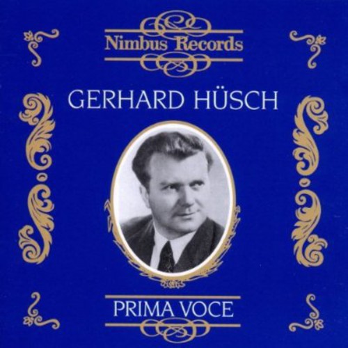 Gerhard Hüsch - Husch, Gerhard : Gerhard Husch: 1929-1946 [2 CD]