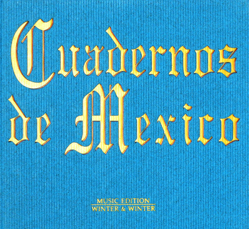 Various Artists - Cuadernos De Mexico [3 CD]