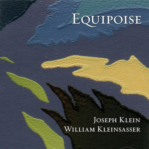 Klein, Joseph / Kleinsasser, William - Equipoise [CD]