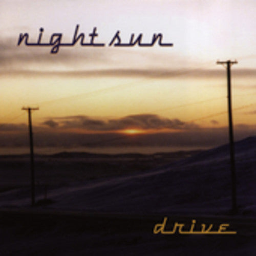Night Sun - Drive - Music CD