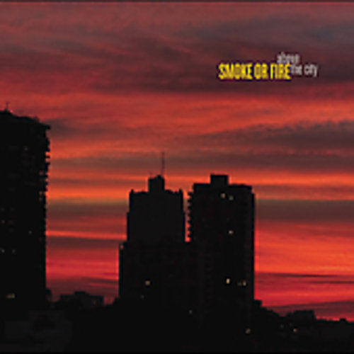 Smoke Or Fire - Above the City [CD]