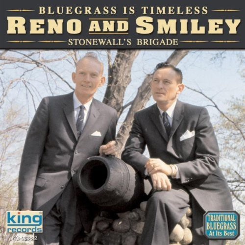 Reno & Smiley - Stonewall's Brigade Music CD