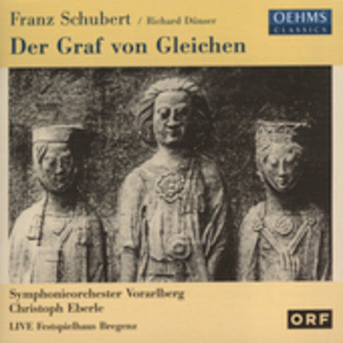 Dunser/Schubert - Der Graf Von Gleichen [CD]