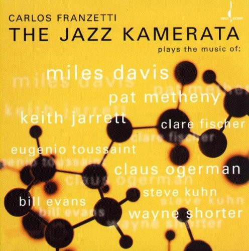 Carlos Franzetti - Jazz Kamerata [CD]