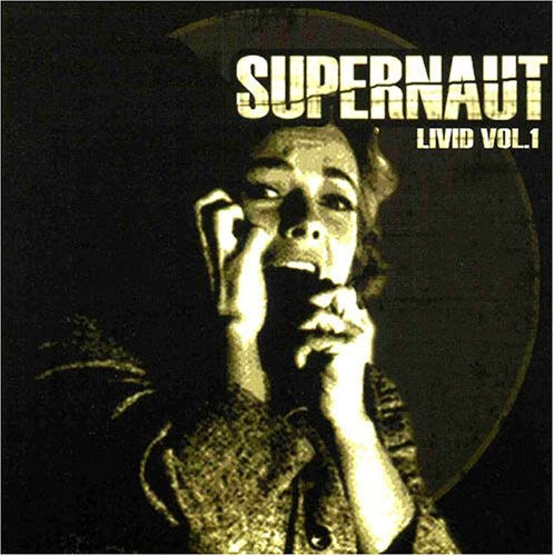 Supernaut - Livid 1 Music CD