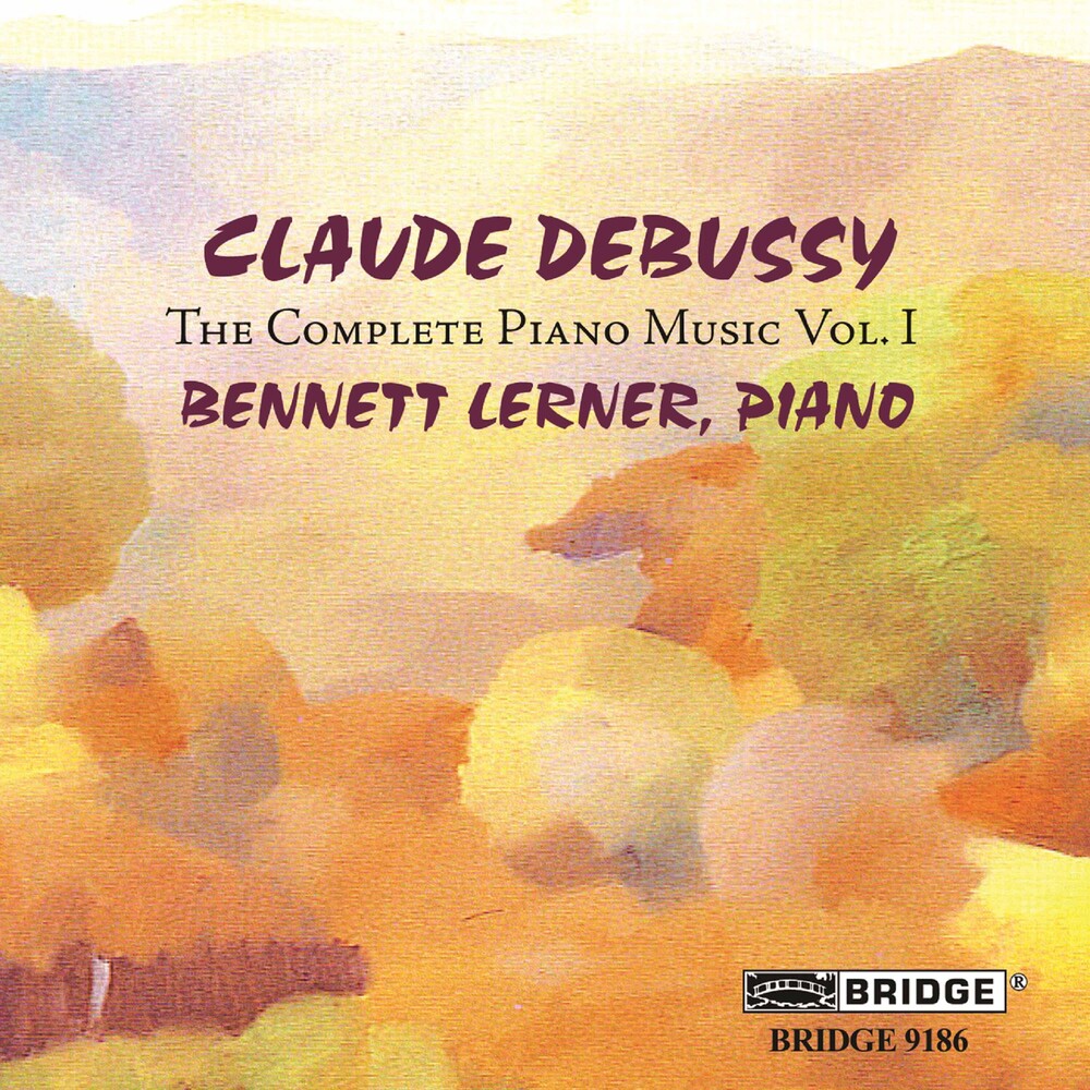 Bennett Lerner - Complete Piano Music 1 [CD]