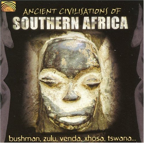 Ancient Civilisations Of Southern Africa - Ancient Civilisations Of Southern Africa [CD]
