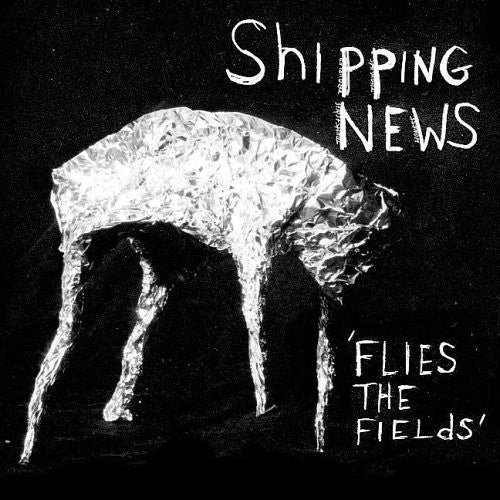 Shipping News - Flies The Fields - Vinyl Record