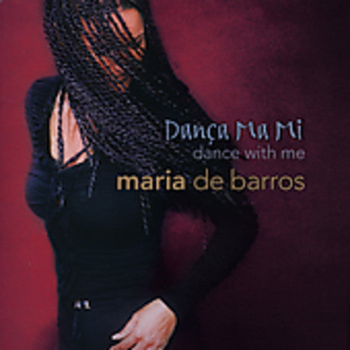 Maria De Barros - Danca Ma Mi: Dance with Me [CD]