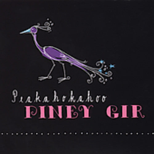 Piney Gir - Peakahokahoo [CD]
