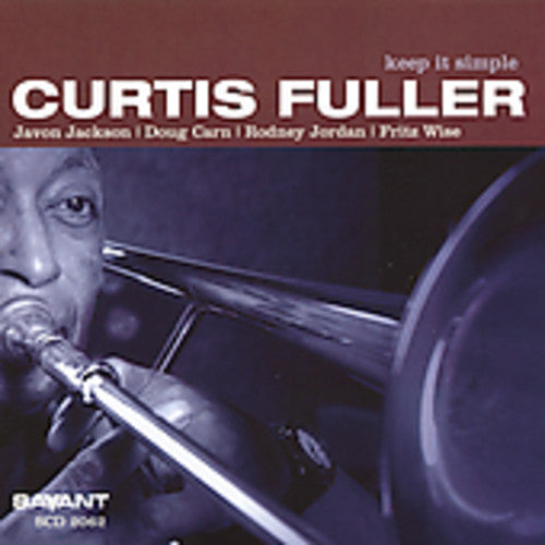 Curtis Fuller - Keep It Simple [CD]