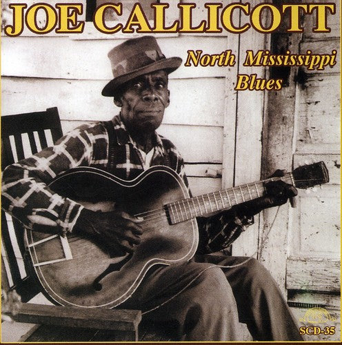 Joe Callicott - North Mississippi Blues [CD]