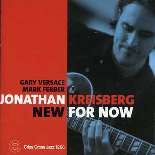 Jonathan Kreisberg - New for Now [CD]