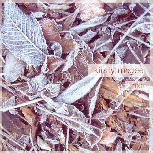 Kirsty Mcgee - Frost Music CD