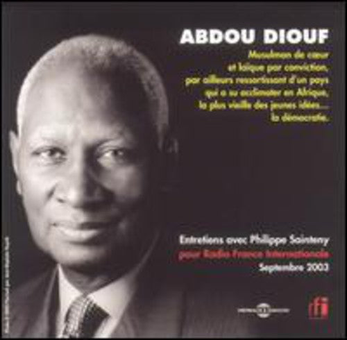 Abdou Diouf - Interview with Philippe Sainteny [CD]
