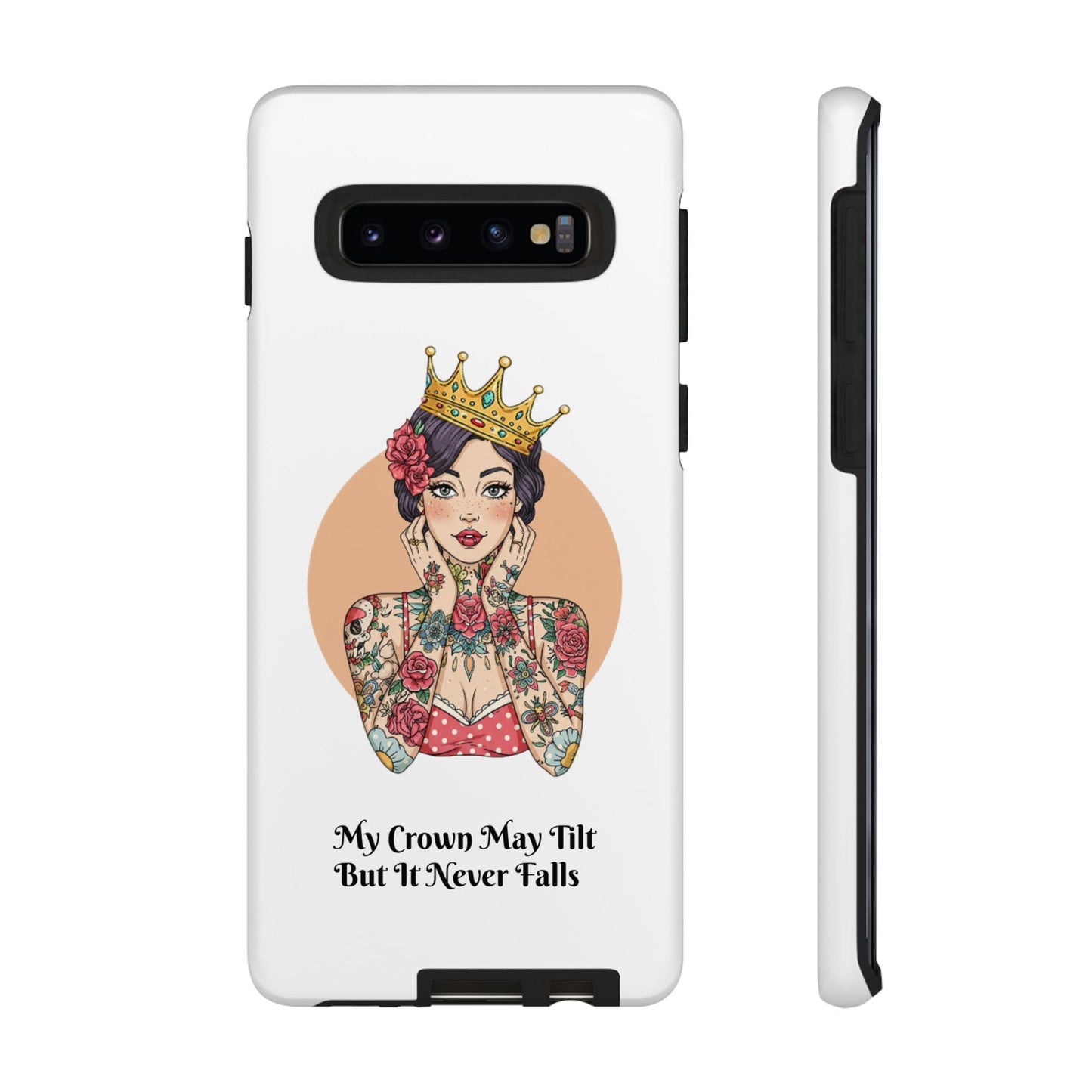 My Crown Never Falls Tattooed Girl Tough Phone Case