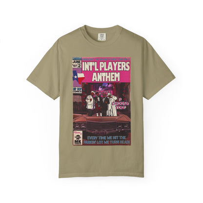 Int’l Players Anthem - Unisex Comfort Colors T-shirt | Hip Hop Graphic Tee, Garment-Dyed Soft Cotton, Relaxed Fit