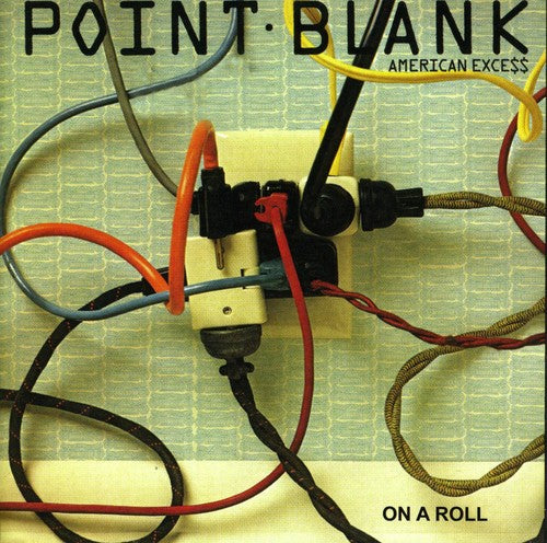 Point Blank - American Excess/On a Roll [CD]