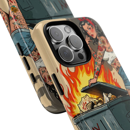 My Life is a Dumpster Fire Tough Phone Case