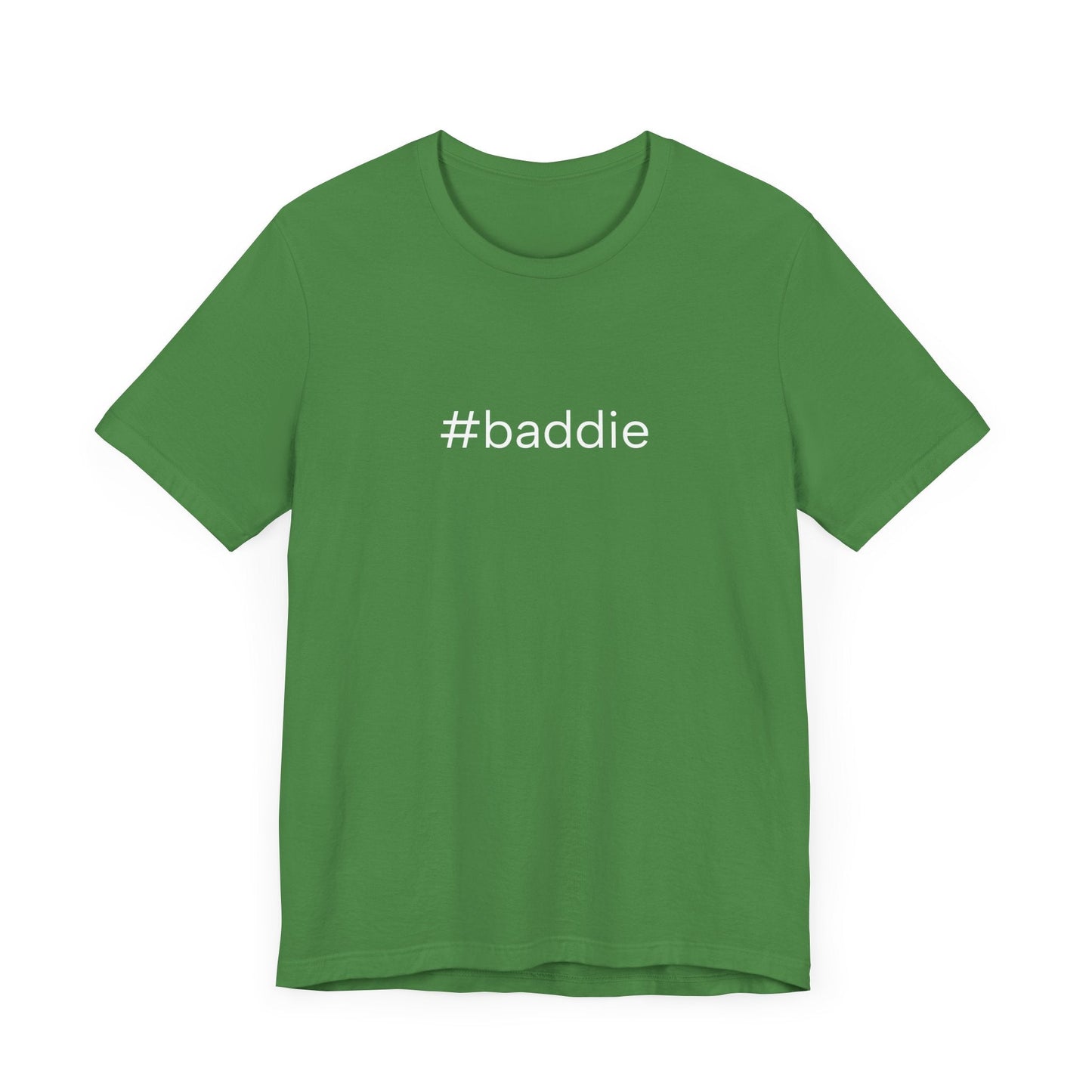 #baddie Unisex High End Cotton Short Sleeve Tee