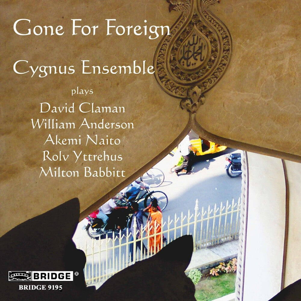 Cygnus Ensemble - Gone for Foreign [CD]