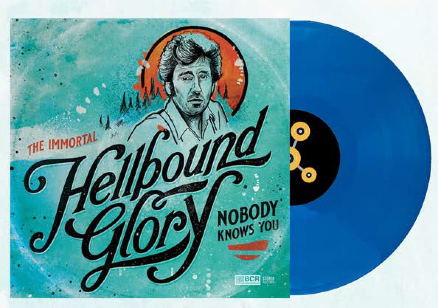 Hellbound Glory - Nobody Knows You [LP] Vinyl Record