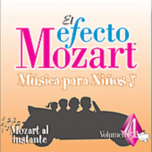 Efecto Mozart: Musica Para Ninos 4 / Various - Efecto Mozart: Musica Para Ninos 4 / Various - Music CD