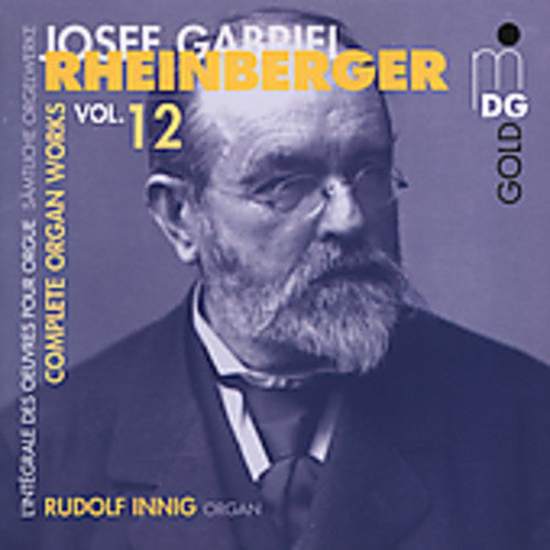 Rudolf Inning - Complete Organ Works 12 [CD]