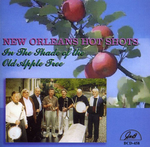 New Orleans Hot Shots - In The Shade Of The Old Apple Tree - Music CD