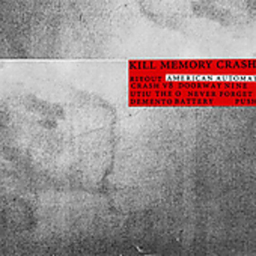Kill Memory Crash - American Automatic [CD]