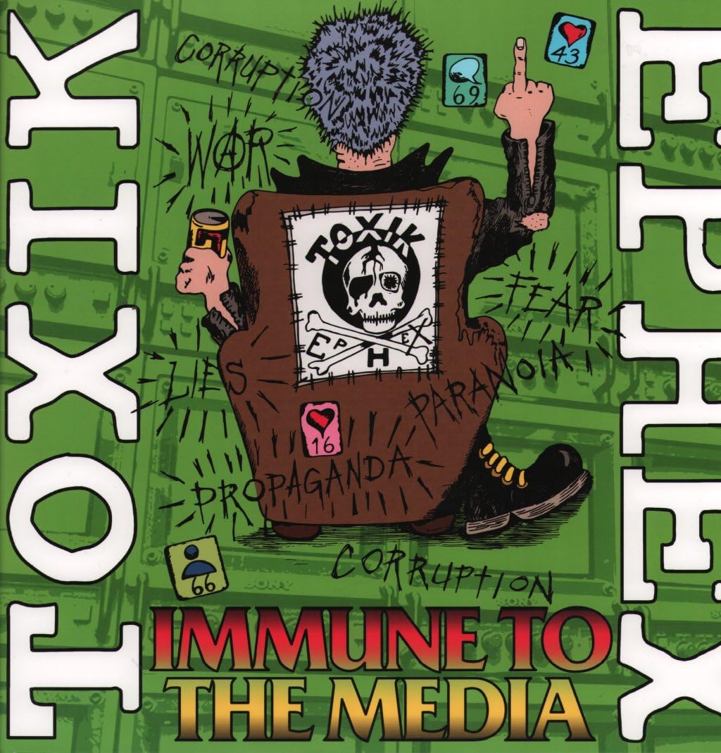 TOXIK EPHEX - Immune To The Media (Uk) [LP] Vinyl Record