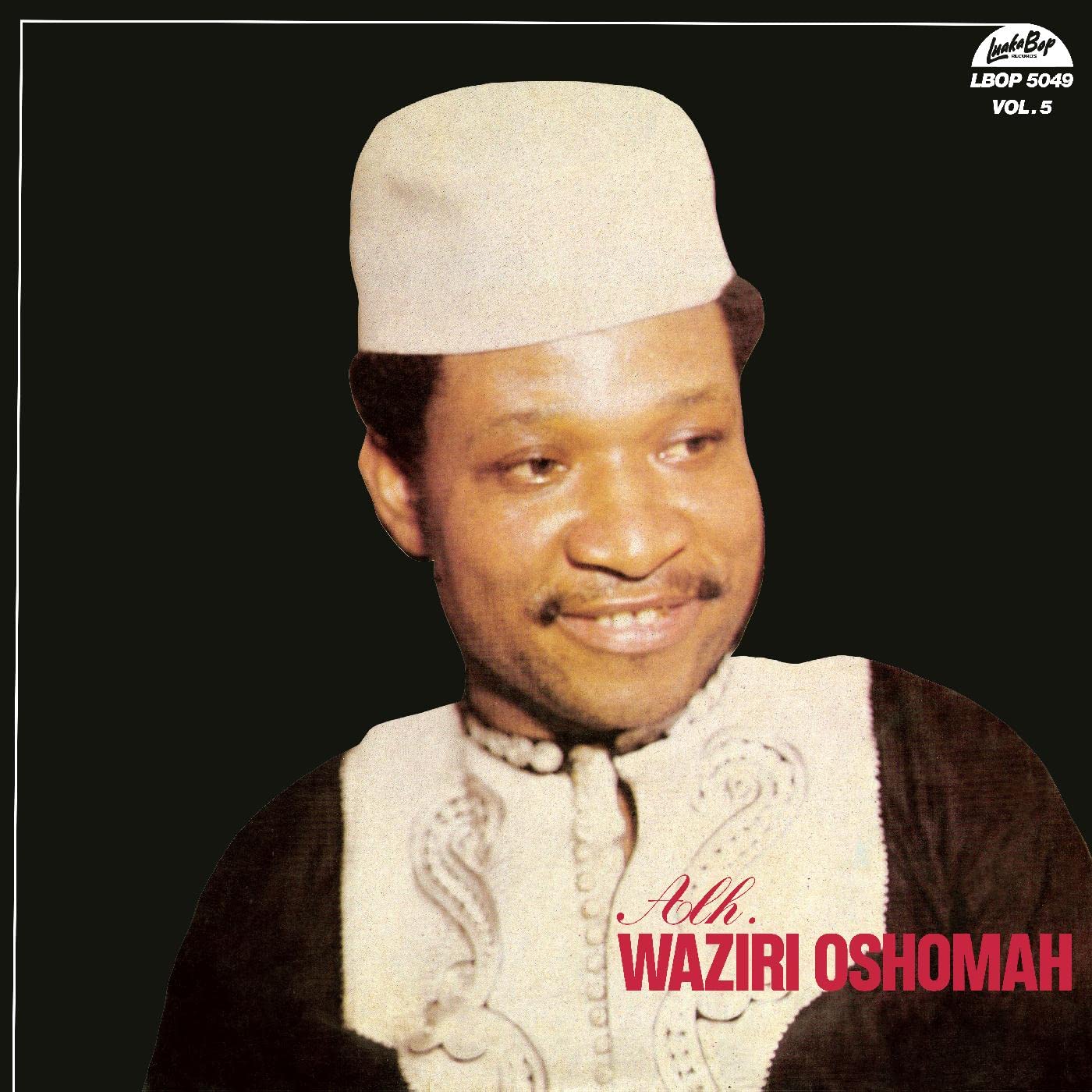 Waziri Alhaji Oshomah - Vol. 5 [LP] Vinyl Record