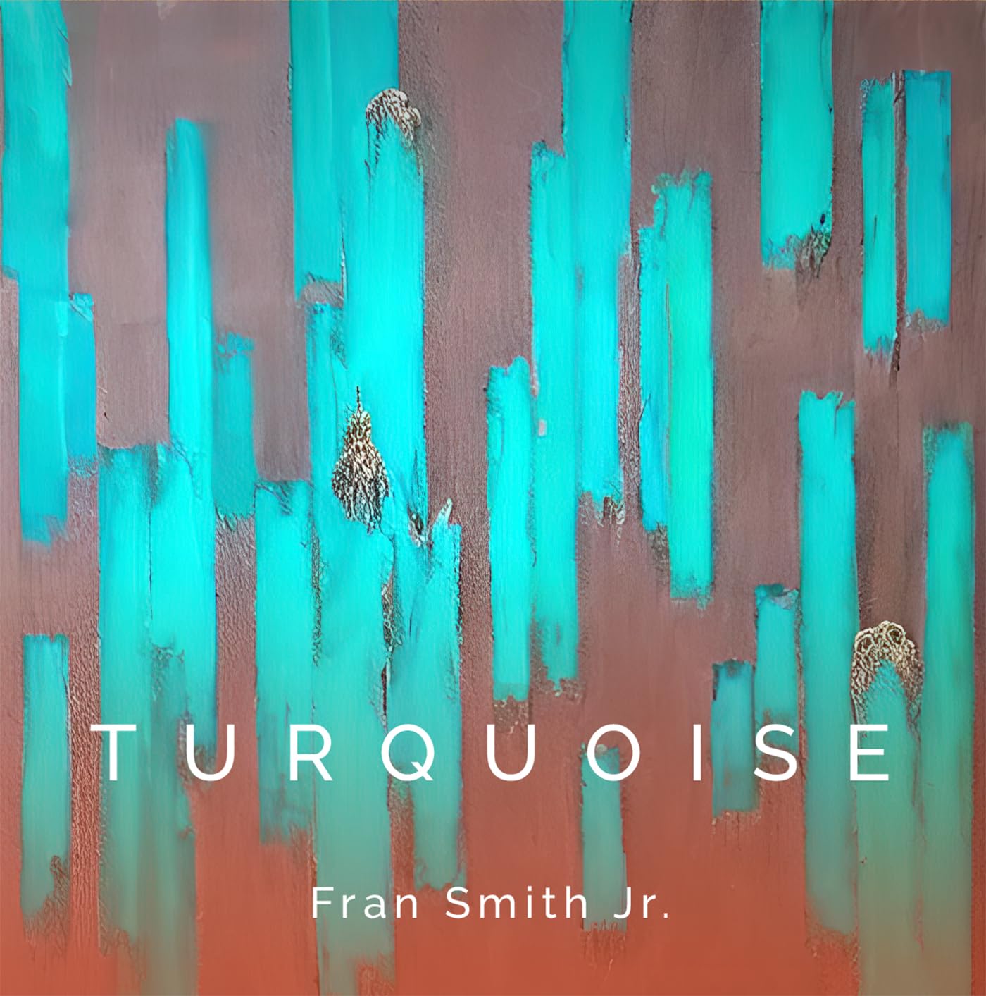 Smith Fran Jr - Turquoise [LP] Vinyl Record